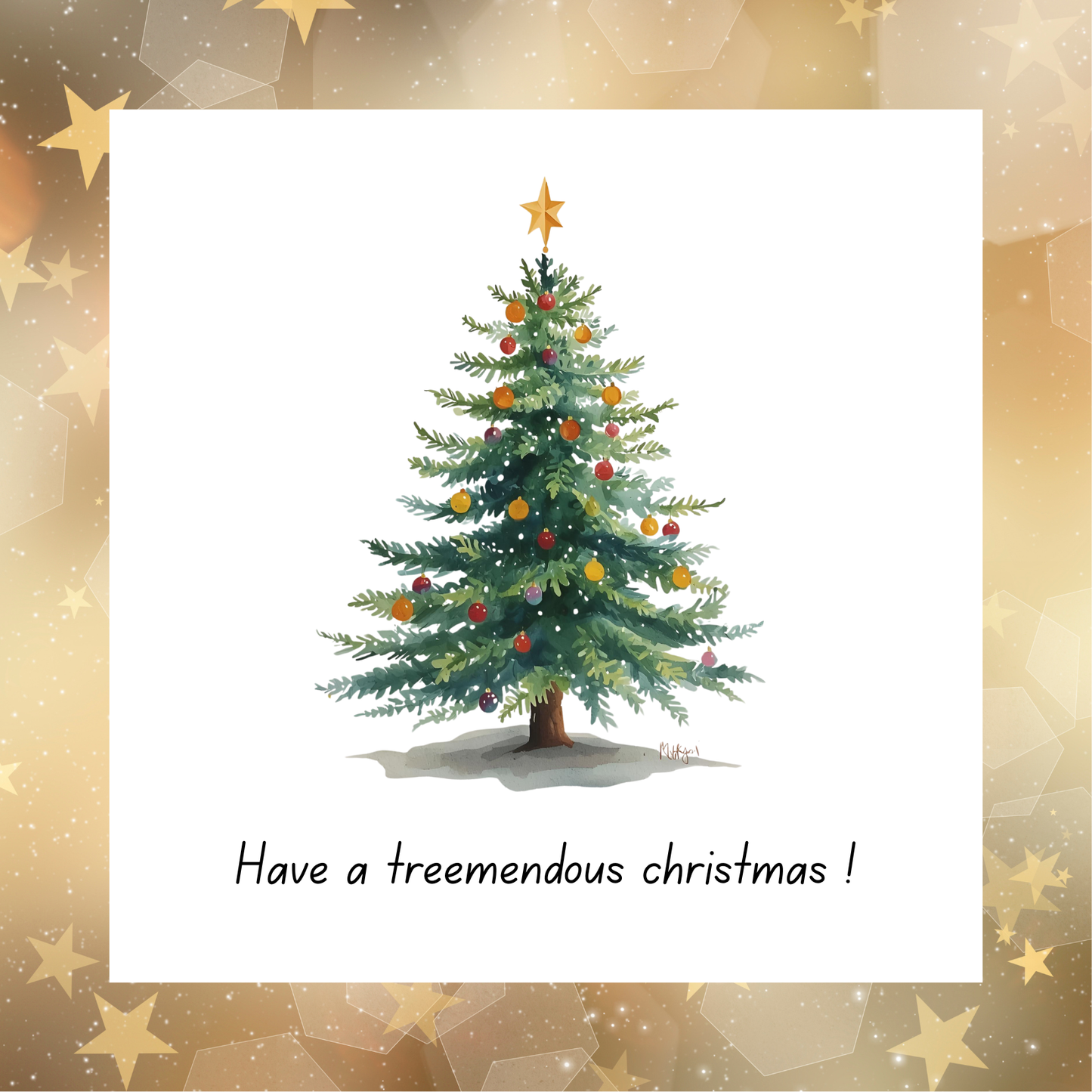 Have a Treemendous Christmas!” Christmas Tree Card