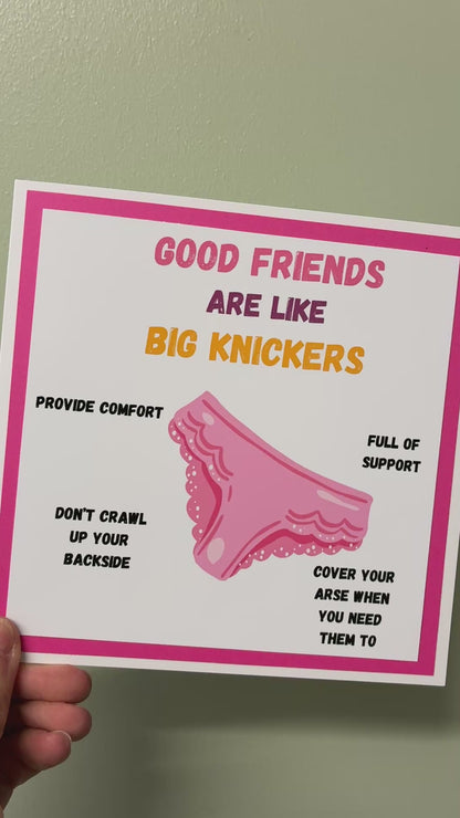 Funny Best Friend Birthday Card – Good Friends Are Like Big Knickers